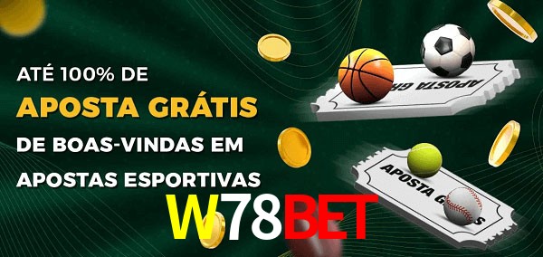 W78Bet Ate 100% de Aposta Gratis