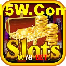 W78 Bet